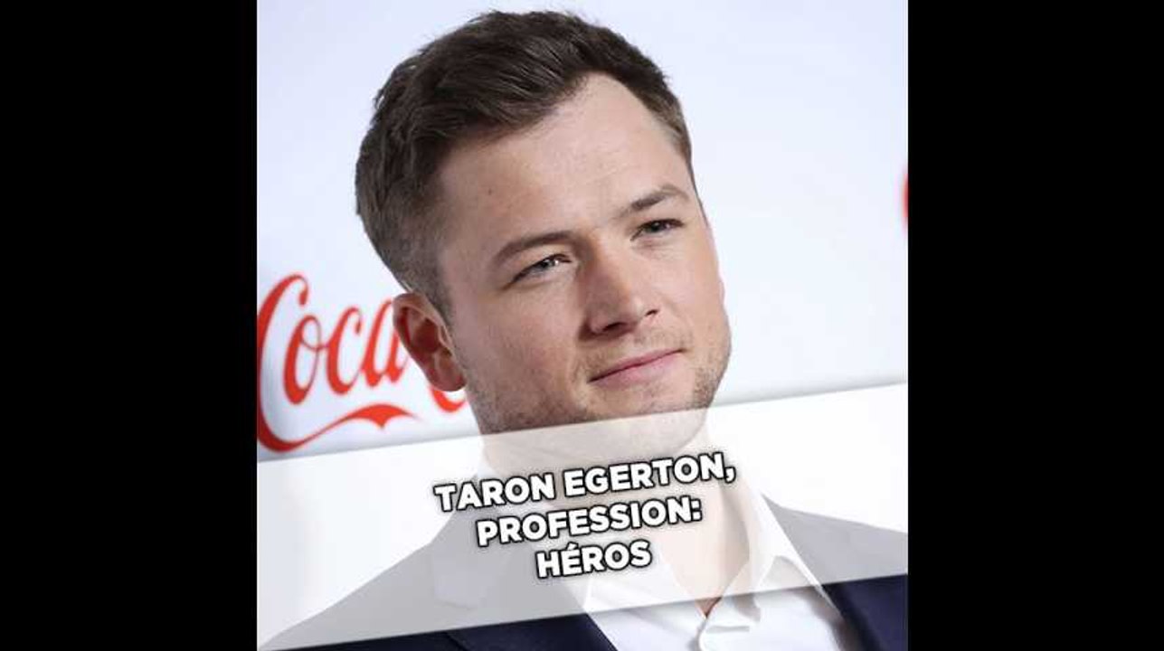 Taron Egerton, profession: héros