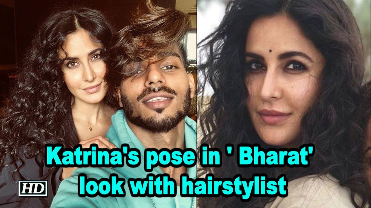 Katrina's pose in ' Bharat' look with hairstylist