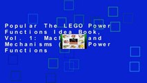 Popular The LEGO Power Functions Idea Book, Vol. 1: Machines and Mechanisms (Lego Power Functions