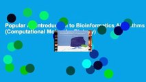 Popular An Introduction to Bioinformatics Algorithms (Computational Molecular Biology)
