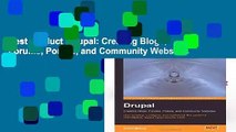 Best product  Drupal: Creating Blogs, Forums, Portals, and Community Websites