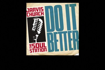 Jarvis Church - Do It Better
