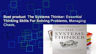 Best product  The Systems Thinker: Essential Thinking Skills For Solving Problems, Managing Chaos,