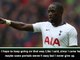 It wasn't easy but I worked hard - Sissoko on form at Spurs