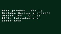 Best product  Shelly Cashman Series Microsoft Office 365   Office 2016: Introductory, Loose-Leaf