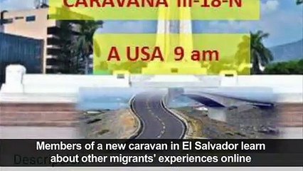 Social media helping Salvadoran migrants weigh options to US