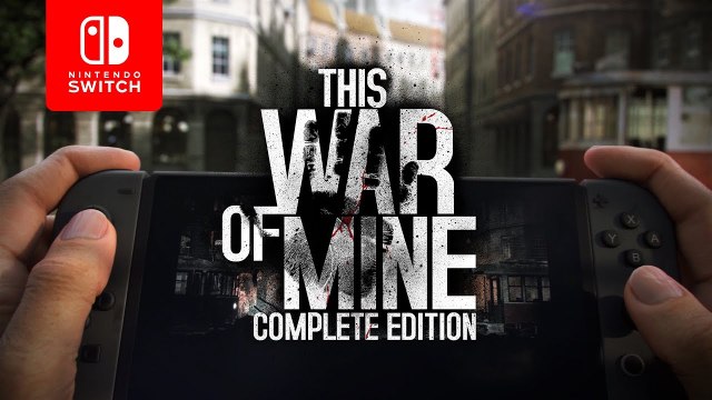 This War of Mine : Complete Edition - Trailer de lancement sur Switch