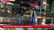 İstanbul'da gece başlayan yağmur, etkili oluyor.