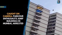 Caught on Camera: Parkour enthusiasts jump  buildings in Mumbai, arrested