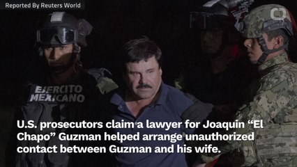 U.S. Prosecutors Claim 'El Chapo' Had Unauthorized Contact With Wife