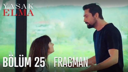 Yasak Elma 25. Bölüm Fragmanı