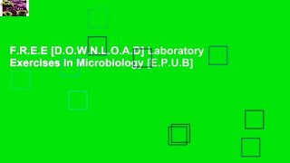 F.R.E.E [D.O.W.N.L.O.A.D] Laboratory Exercises in Microbiology [E.P.U.B]