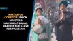 Kartarpur Corridor: Union Ministers Harsimrat Badal, Hardeep Puri leave for Pakistan