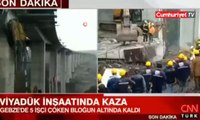 Viyadük çöktü: İşçiler enkaz altında