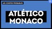 Atlético de Madrid - AS Monaco : les compositions probables