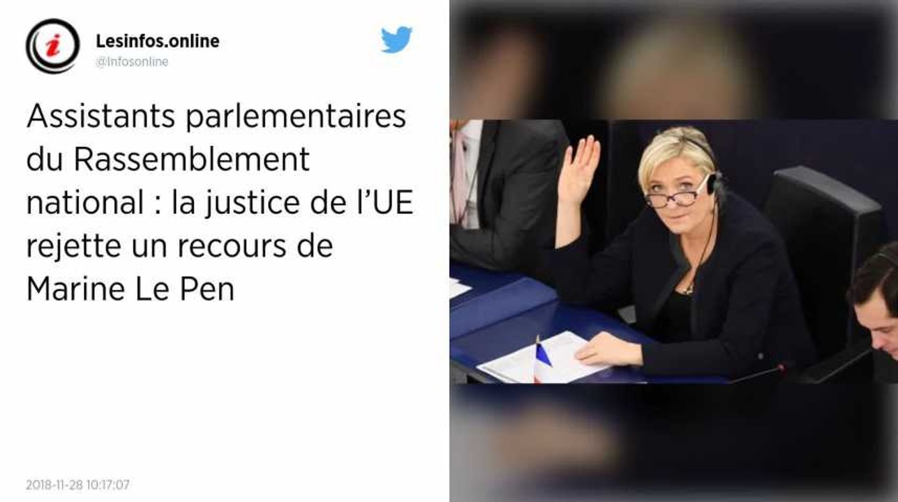 Affaire des assistants parlementaires. La justice de l’UE rejette un recours de Marine Le Pen.