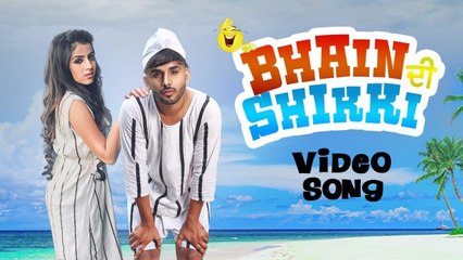 Bhain Di Shikki | New Punjabi Song | Youngveer | Desi Crew | Latest Punjabi Songs 2018