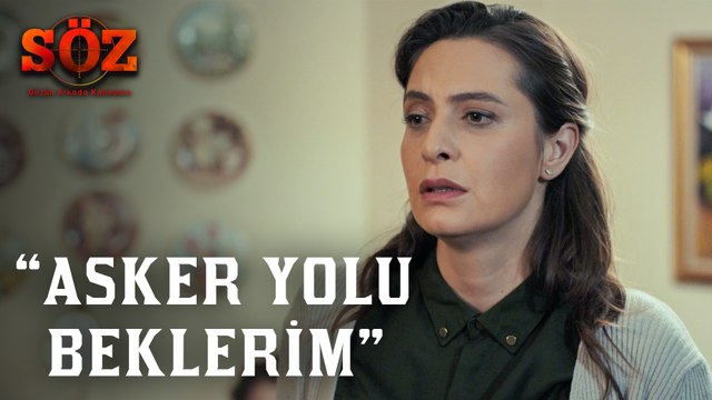 Söz | 61.Bölüm - Asker Yolu Beklerim
