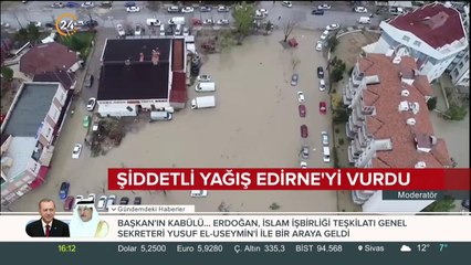 Şiddetli yağış Edirne'yi vurdu