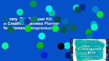 Library  The Conquer Kit: A Creative Business Planner for Women Entrepreneurs