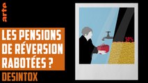 Les pensions de réversion rabotées ? - DÉSINTOX - 28/11/2018