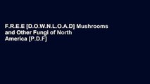 F.R.E.E [D.O.W.N.L.O.A.D] Mushrooms and Other Fungi of North America [P.D.F]
