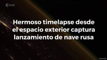 Hermoso timelapse desde el espacio exterior captura lanzamiento de nave rusa