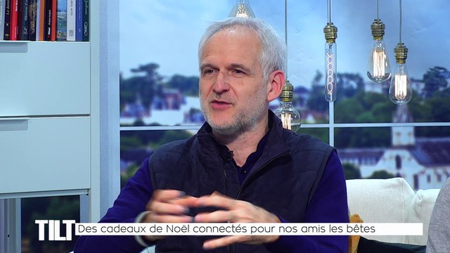 TILT - 28/11/2018 Partie 3 - Des cadeaux de Noël connectés pour nos amis les bêtes