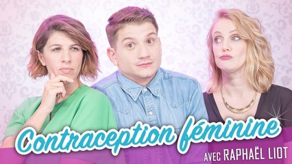 Contraception Féminine (feat. RAPHAËL LIOT) - Parlons peu Mais parlons