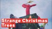 World's Strangest Christmas Trees