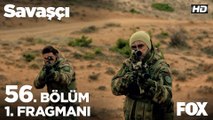 Savaşçı 56. Bölüm 1. Fragmanı