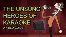 The Unsung Heroes of Karaoke: A Field Guide