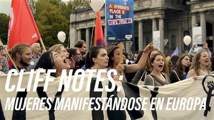 Por qué miles de mujeres se manifiestan en Europa