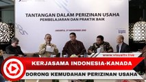 Kerjasama Indonesia – Kanada Melalui NSLIC/NSELRED, Dorong Kemudahan Perizinan Usaha