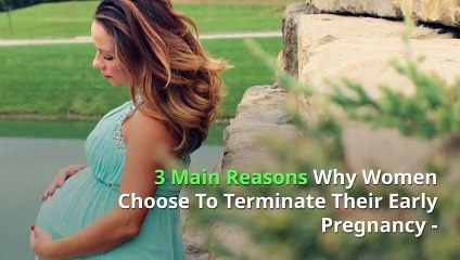 Reasons why women choose abortion