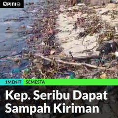 #1MENIT | Kep. Seribu Dapat Sampah Kiriman