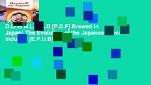 D.O.W.N.L.O.A.D [P.D.F] Brewed in Japan: The Evolution of the Japanese Beer Industry [E.P.U.B]