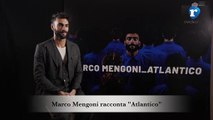 Marco Mengoni racconta 