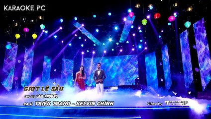 Karaoke Giọt Lệ Sầu - Triệu Trang, Kelvin Chính