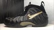 NIKE AIR FOAMPOSITE PRO BLACK GOLD SNEAKER REVIEW + UNBOXING