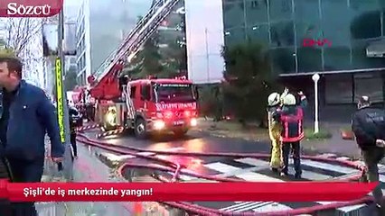 Şişli’de iş merkezinde yangın! Mahsur kalanlar var…