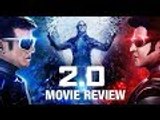 2.0 Movie Review | Rajinikanth, Akshay Kumar