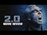 2.0 Movie Review | Rajinikanth, Akshay Kumar