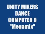 UNITY MIXERS DANCE COMPUTER 9 - MEGAMIX