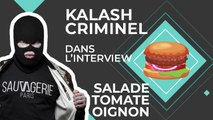 Salade Tomate Oignon : Kalash Criminel  dévoile ses plats préférés !