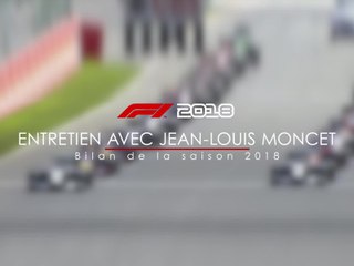 Entretien avec Jean-Louis Moncet - Bilan de la saison 2018