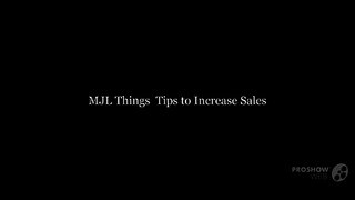 MJL Things | Tips to Increase Sales