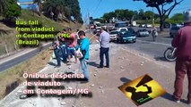 MOMENTOS seguintes: Onibus 001C caiu de viaduto na avenida João Cesar perto Hospital Municipal, Contagem/MG