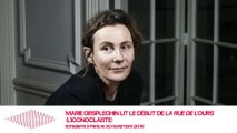 Marie Desplechin lit le début de «La Rue de l'Ours»