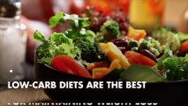 Low-Carb Diets Are the Best for Maintaining Weight Loss